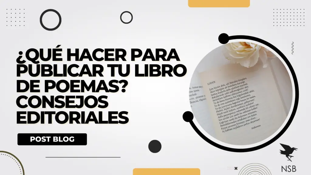 Qué hacer para publicar tu libro de poemas Consejos editoriales